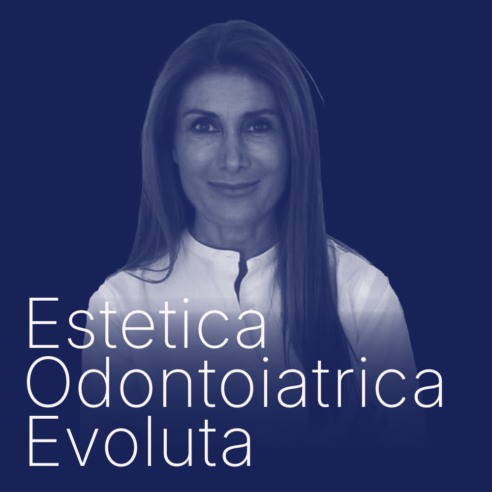 Estetica Odontoiatrica Evoluta